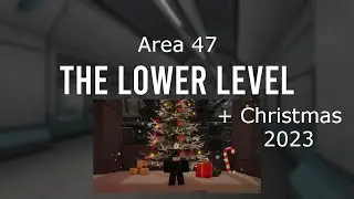 Roblox Area 47 | 2023 Christmas & Lower Level/Sub Sector Update