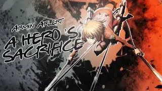 Shingeki no Kyojin AMV ᴴᴰ - 「Armin Arlert Tribute」 A Hero's sacrifice