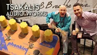 Tsakalis Audio Works shows some awesome pedals!