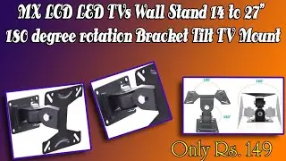 MX LCD/LED Tv/Monitor Wall Mount 180 Degree