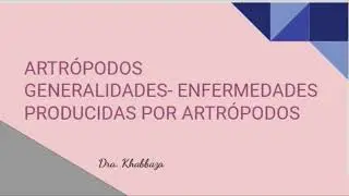 ARTR&Oacute;PODOS GENERALIDADES-CLASIFICACI&Oacute;N #PARTE 1