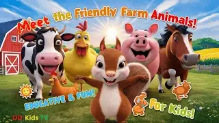 Meet the Friendly Farm Animals! 🐮🐔 Educational Adventure for Kids | DD-Kids TV