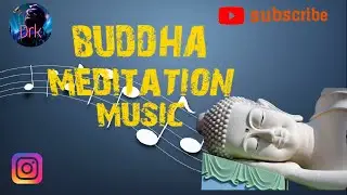 buddha meditation  - relaxing music - mind refreshing music,