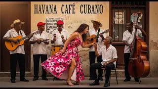 Café Cubano Music 🎷: Old Havana Charm & Vintage Café Jazz Flow • mix44
