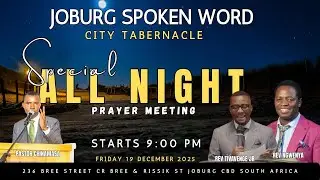 ALL NIGHT PRAYER...17 DEC 2025.