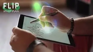 Flip! The World&rsquo;s Most Intuitive Smart Stylus