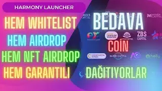 HARMONY LAUNCHER WHITELIST │ 1.2 MİLYON DEĞERİNDE AIRDROP │ 100 A SERIES NFT KAZAN│GARANTILI AIRDROP