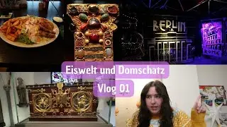 Eiswelt und Domschatz | Vlog 01 | Januar 2025