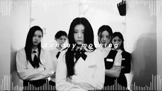 illit - sunday morning ( 𝘀𝗹𝗼𝘄𝗲𝗱 + 𝗿𝗲𝘃𝗲𝗿𝗯 )