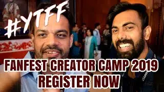 Youtube FANFEST CREATOR CAMP 2019 | DATES | DELHI MUMBAI | How to Register