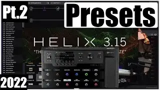 Line 6 Helix 3 15 Preset Demo 2022 Pt2