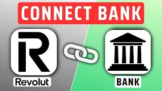 How To Connect a Bank Account To Revolut