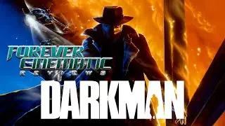 Darkman (1990) - Forever Cinematic Movie Review