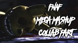 [SFM FNAF] Mega Mashup Part for Cara engra&ccedil;ado