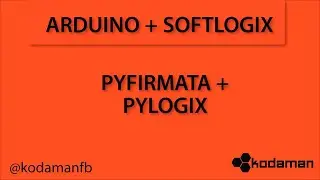 Pyfirmata + Pylogix with SoftLogix 5800