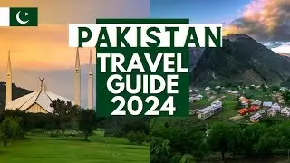 Exploring the Hidden Gems of Pakistan: A Complete Travel Guide