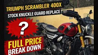 Triumph Scrambler 400X Stock knuckle guards replace full price breakdown 