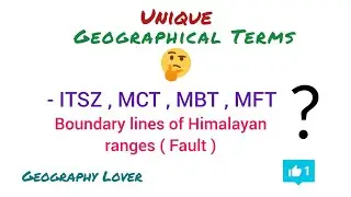 🤔What is ITSZ, MCT, MBT, MFT 🤔 Boundary lines of Himalayan ranges 😮#geographylover #bhartidhankher 😎