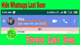 Hide Last Seen WhatsApp FM WhatsApp | Technical Rex