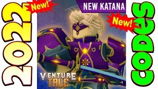 2022 ALL SECRET CODES Roblox [KATANA CLASS] Venture Tale, NEW CODES, ALL WORKING CODES