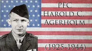 Private First Class Harold C. Agerholm - American World War II Hero