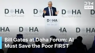 FULL SPEECH: Bill Gates Drops Stark Warning at Doha Forum: &ldquo;Child Deaths Rising Again!&rdquo; | AC1G