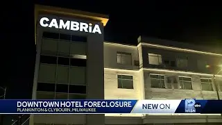 Downtown Milwaukee hotel faces foreclosure