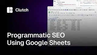Programmatic SEO with Clutch & Google Sheets