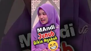 MANDI JUNUB BIKIN NGAKAK 🤣 (Ust. Ning Umi Laila) #shorts #ceramah
