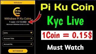 New Mobile Mining App | Pi Ku Coin Network Kyc Live || Pi Ku Coin Withdrwal || #Crypto Mining