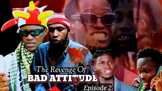 the revenge of bad attitude official Episode 2 #wizzybrasky #holystreetentertainment #1k #nollywood