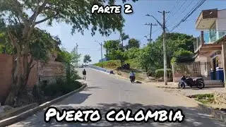 LAS CALLES DEL MUNICIPIO DE PUERTO COLOMBIA ATLÁNTICO