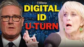 Keir Starmer's U-turn over Digital ID plan - 'STUPID IDEA!' | Daily Expresso