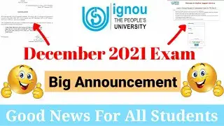IGNOU DEC 2021 EXAM Big Update 🔥Good News For All Learner's 🤗 Exam Centre Change & Exam Update 🔥