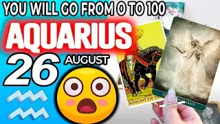 Aquarius ♒ 🎁LAST MINUTE SURPRISE❗️ YOU WILL GO FROM O TO 100🔥💥horoscope for today AUGUST 26 2023 ♒