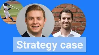 Strategy consulting case interview: Major League Baseball blackouts (w/ McKinsey & BCG Consultants)