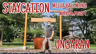 STAYCATION DI MELVA BALEMONG HOTEL & RESORT UNGARAN | Anshoim Official