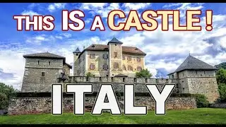 Italian Castles - Castle Thun, Epic castle in Northern Italy