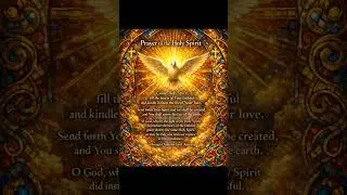 Come, Holy Spirit | A Powerful Catholic Prayer That Renews the Heart and the World