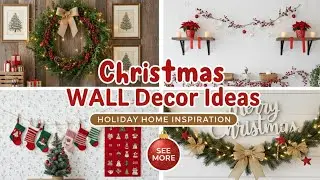 124+ DIY Christmas Wall Decor Ideas 2025 | Indoor Holiday Decorations & Wall Trees