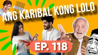 ANG KARIBAL KONG LOLO EP  118