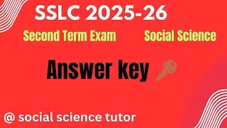 SSLC 2025-26 Social science  Second Term Exam  Answer key 🔑 