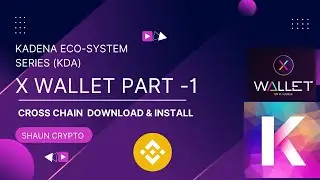 X-wallet || Cross chain || Kadena Eco system  Part-1 || Kda