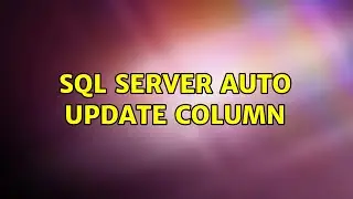SQL server auto update column