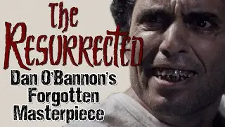 The Resurrected: Dan O'Bannon's Lovecraftian Masterpiece | Dubious Consumption