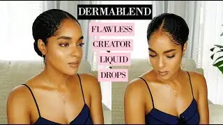 DERMABLEND FLAWLESS CREATOR FOUNDATION DROPS (REVIEW AND DEMO)