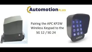 How to pair APC KP2W wireless keypad with SG12/24 Sliding Gate Motors