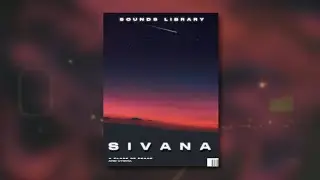 S I V A N A | Free Sounds Library | Mike Dean X Dez Wright X Frank Dukes X Drum Broker