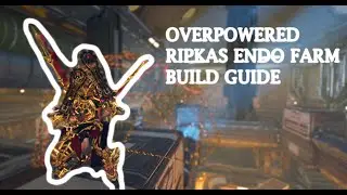 Insane Ripkas | Endo Farm Build Guide 2023