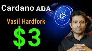Cardano Price to $3 || #ada Vasil Hardfork || Cryptocurrency